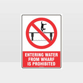 Custom Metal Sign,Entering Water From Wharf Is Prohibited Sign